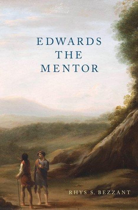 Rhys S Bezzant: Edwards the Mentor, Buch