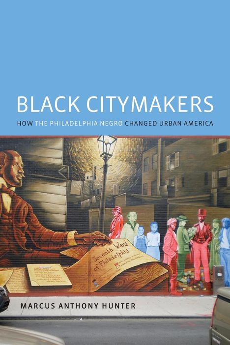 Marcus Anthony Hunter: Black Citymakers, Buch