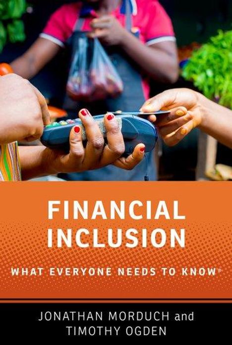 Jonathan Morduch: Financial Inclusion: What Everyone Needs to Know(r), Buch