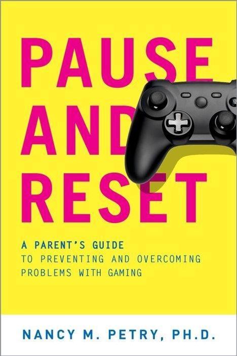 Nancy M Petry: Pause and Reset, Buch