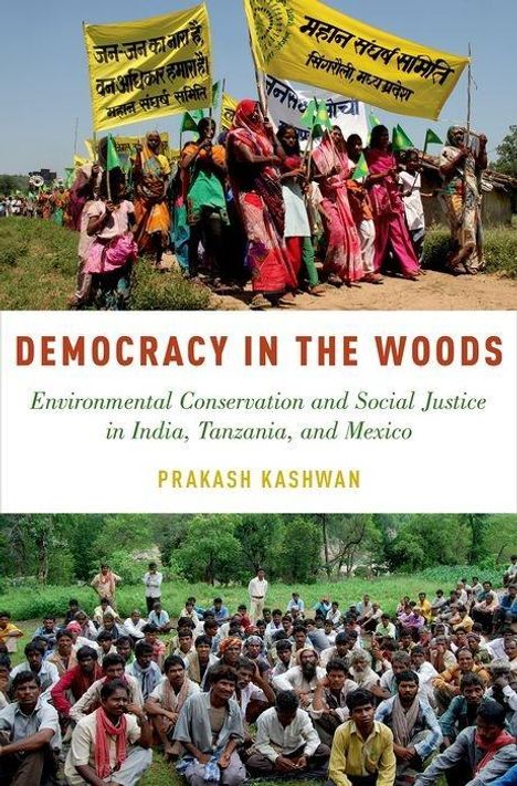Prakash Kashwan: Democracy in the Woods, Buch