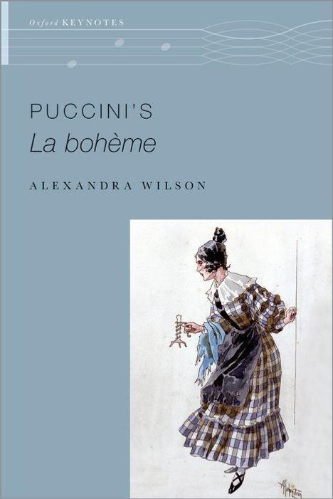 Alexandra Wilson: Puccini's La Bohème, Buch