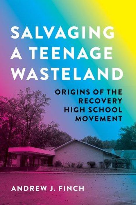 Andrew J Finch: Salvaging a Teenage Wasteland, Buch