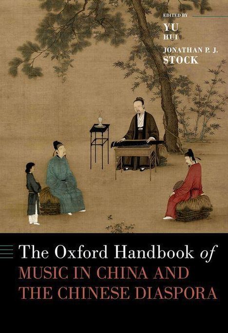 The Oxford Handbook of Music in China and the Chinese Diaspora, Buch
