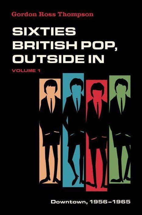 Gordon Ross Thompson: Sixties British Pop, Outside in, Buch