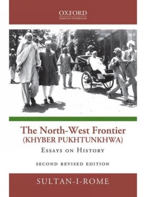 Sultan-I-Rome: The North-West Frontier (Khyber Pakhtunkhwa), Buch