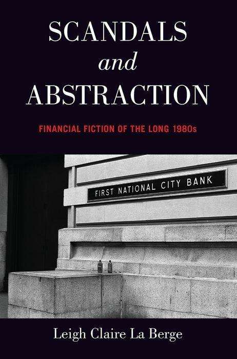 Leigh Claire La Berge: Scandals and Abstraction, Buch