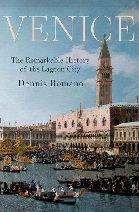 Dennis Romano: Venice, Buch