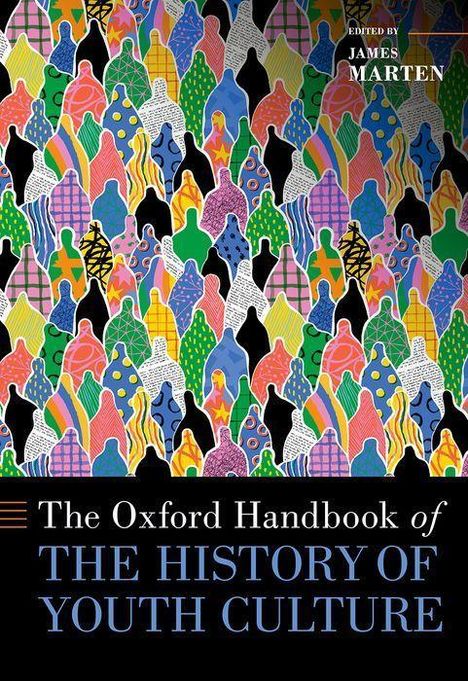 The Oxford Handbook of the History of Youth Culture, Buch