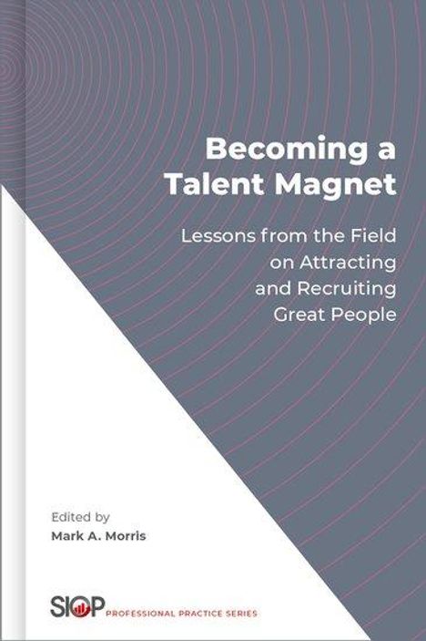 Becoming a Talent Magnet, Buch