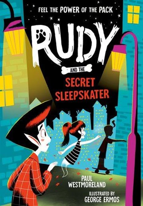 Paul Westmoreland: Rudy and the Secret Sleepskater, Buch