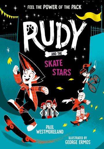 Paul Westmoreland: Rudy and the Skate Stars: a Times Children's Book of the Week, Buch