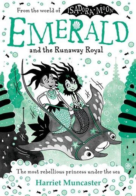Harriet Muncaster: Emerald and the Runaway Royal, Buch