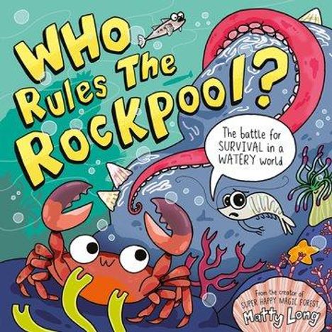 Matty Long: Who Rules the Rockpool?, Buch