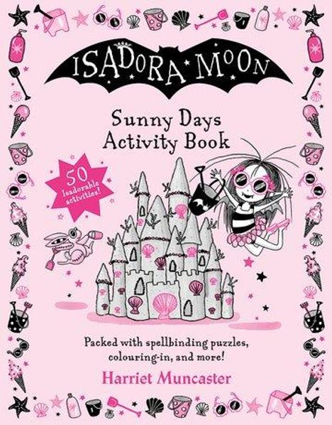 Harriet Muncaster: Isadora Moon Sunny Days Activity Book, Buch