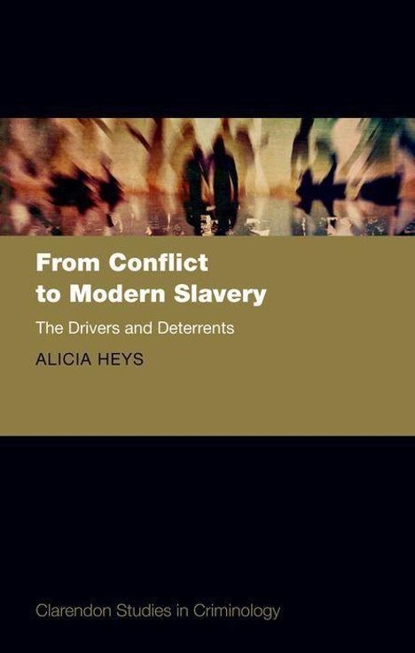 Alicia Heys: From Conflict to Modern Slavery, Buch