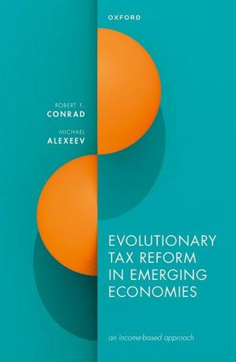 Robert F Conrad: Evolutionary Tax Reform in Emerging Economies, Buch