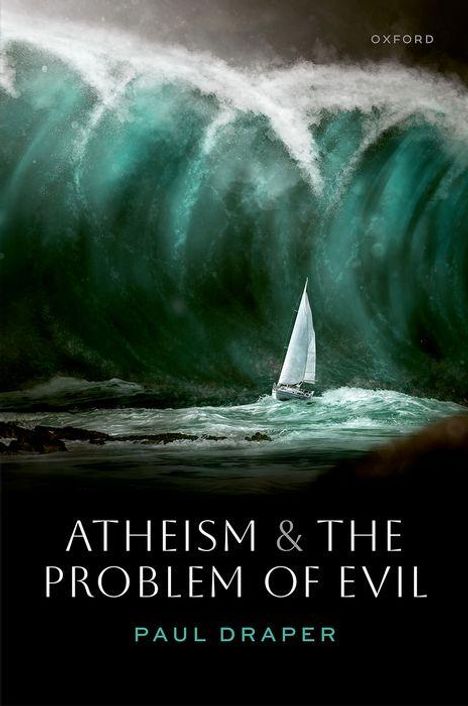 Paul Draper: Atheism and the Problem of Evil, Buch