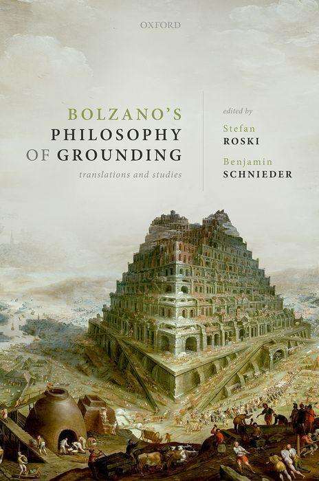 Bolzano's Philosophy of Grounding, Buch