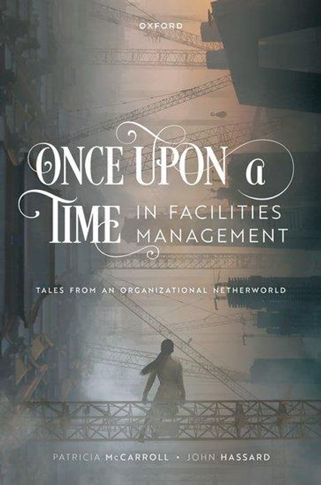 Patricia McCarroll: Once Upon a Time in Facilities Management, Buch