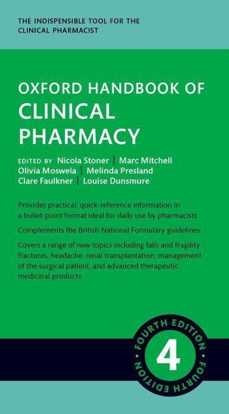 "Oxford Handbook of Clinical Pharmacy", praktische Infos, ergänzt British National Formulary, 4. Edition in grünem Design.