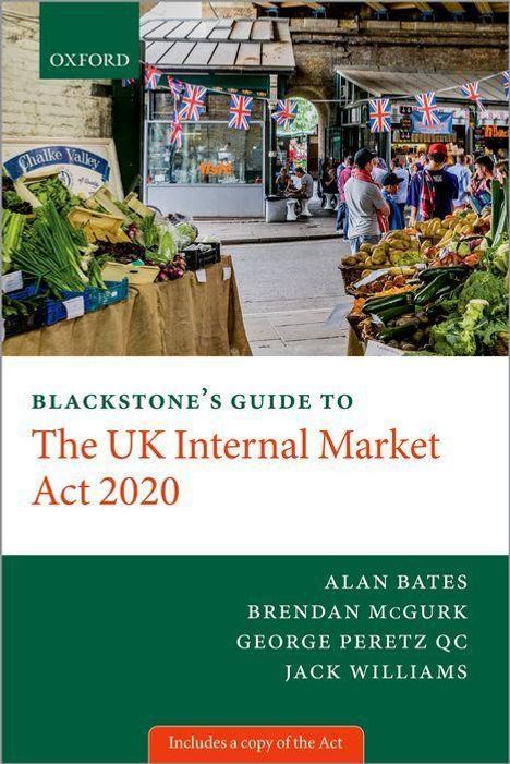 George Peretz: Blackstone's Guide to the UK Internal Market ACT 2020, Buch