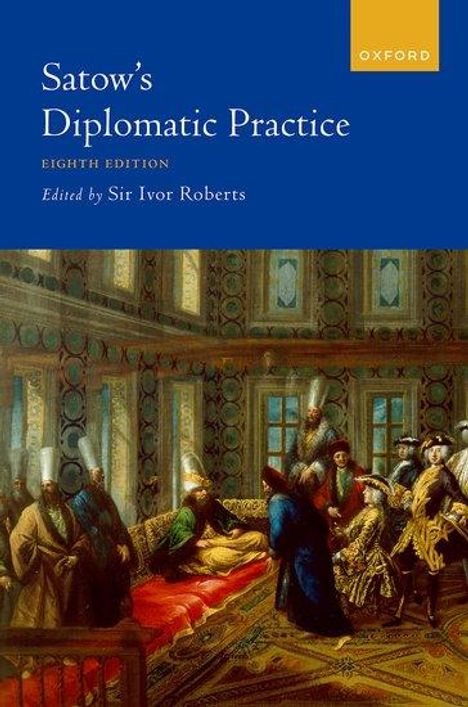 Satow's Diplomatic Practice, Buch