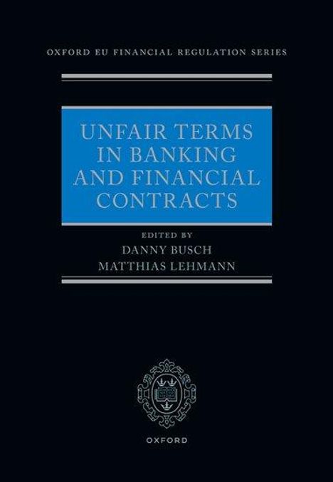 Danny Busch: Unfair Terms in Banking and Financial Contracts, Buch