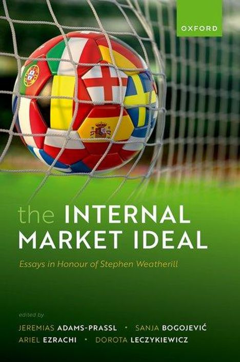 Jeremias Adams-Prassl: The Internal Market Ideal, Buch