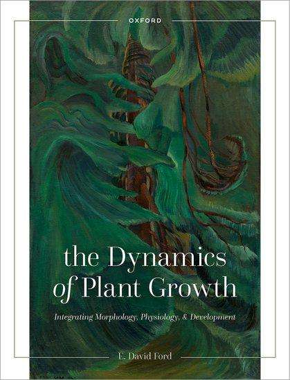 E David Ford: The Dynamics of Plant Growth, Buch