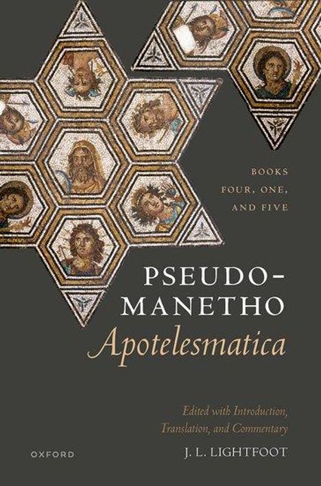 J L Lightfoot: Pseudo-Manetho, Apotelesmatica, Buch