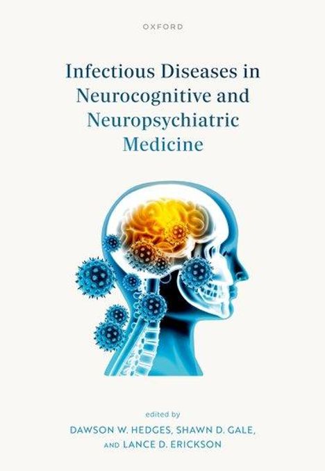 Dawson W Hedges: Infectious Diseases in Neurocognitive and Neuropsychiatric Medicine, Buch