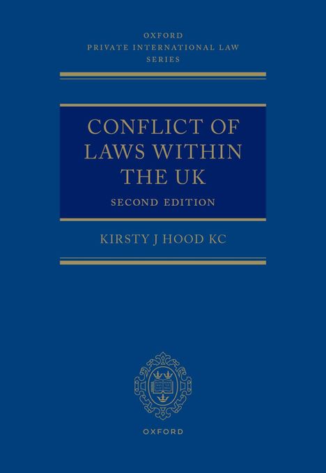 "Conflict of Laws Within the UK, Second Edition, Kirsty J Hood KC. Oxford, dunkelblauer Hintergrund, goldene Schrift."