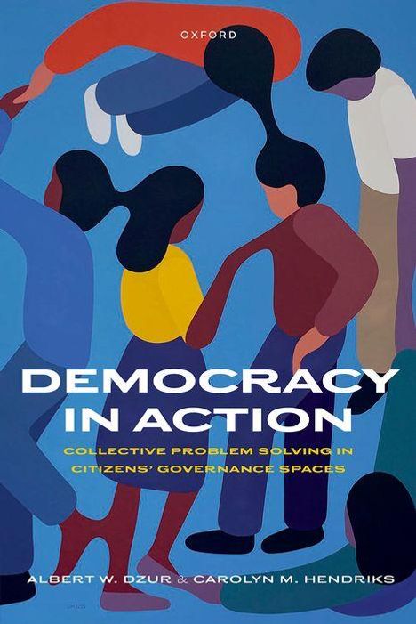 Albert W Dzur: Democracy in Action, Buch