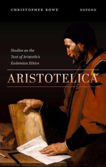 Christopher Rowe: Aristotelica, Buch