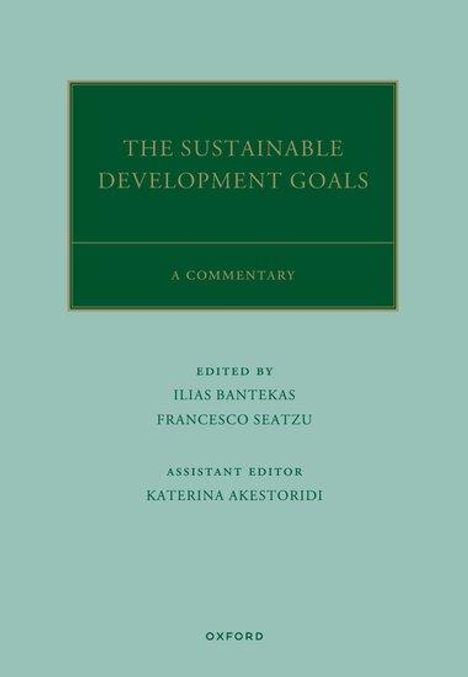 Ilias Bantekas: The Un Sustainable Development Goals, Buch