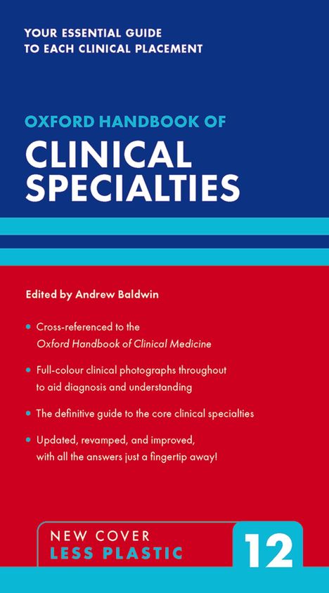 Blaues und rotes Cover mit dem Titel "Oxford Handbook of Clinical Specialties". Herausgeber: Andrew Baldwin. Edition 12.