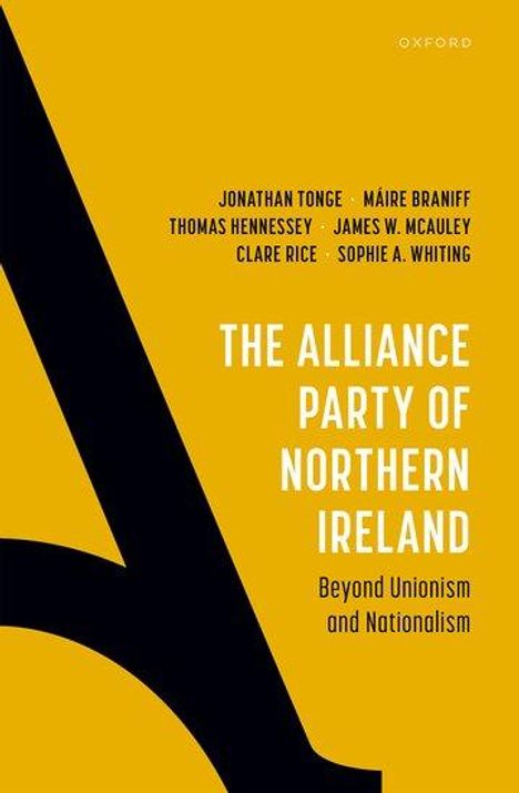 Jonathan Tonge: The Alliance Party of Northern Ireland, Buch