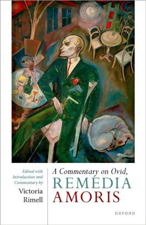 Victoria Rimell: A Commentary on Ovid, Remedia Amoris, Buch