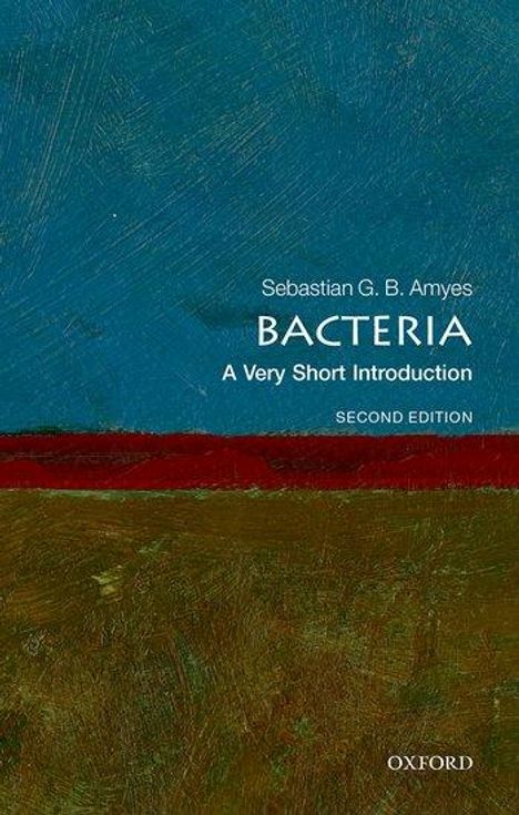 Sebastian G B Amyes: Bacteria, Buch