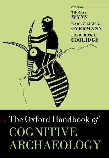 Thomas Wynn: Oxford Handbook of Cognitive Archaeology, Buch