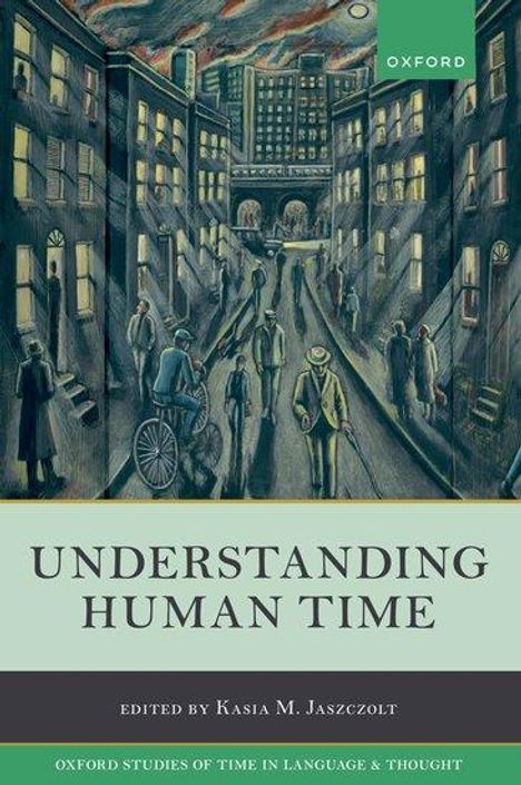 Understanding Human Time, Buch