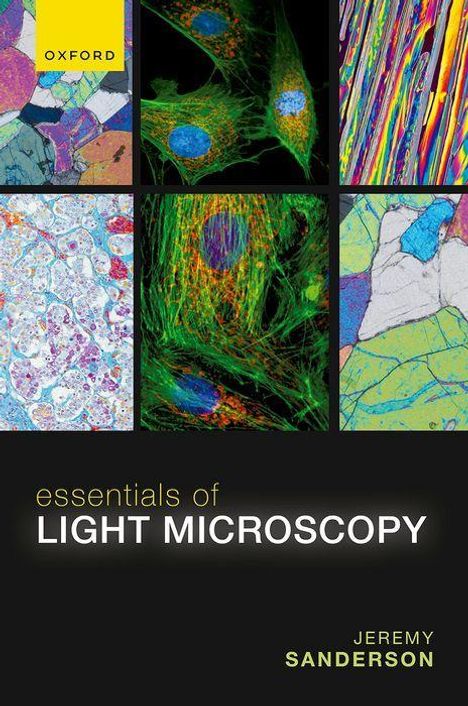 Jeremy Sanderson: Essentials of Light Microscopy, Buch