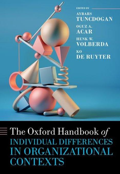 Aybars Tuncdogan: The Oxford Handbook of Individual Differences in Organizational Contexts, Buch