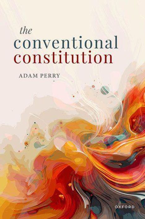 Adam Perry: The Conventional Constitution, Buch