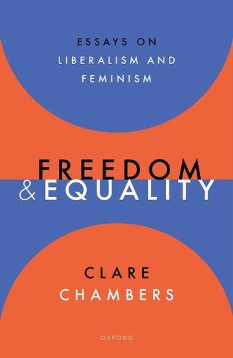 Clare Chambers: Freedom and Equality, Buch