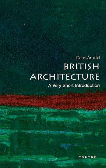 Dana Arnold: British Architecture, Buch