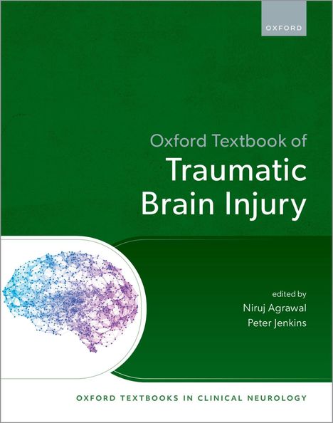 Titel: "Oxford Textbook of Traumatic Brain Injury". Herausgeber: Niruj Agrawal, Peter Jenkins. Illustration eines Gehirns.