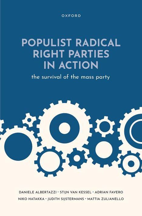 Daniele Albertazzi: Populist Radical Right Parties in Action, Buch