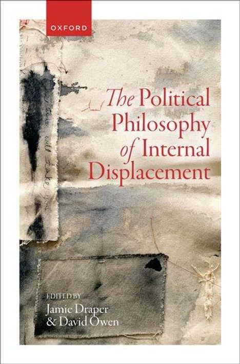 The Political Philosophy of Internal Displacement, Buch